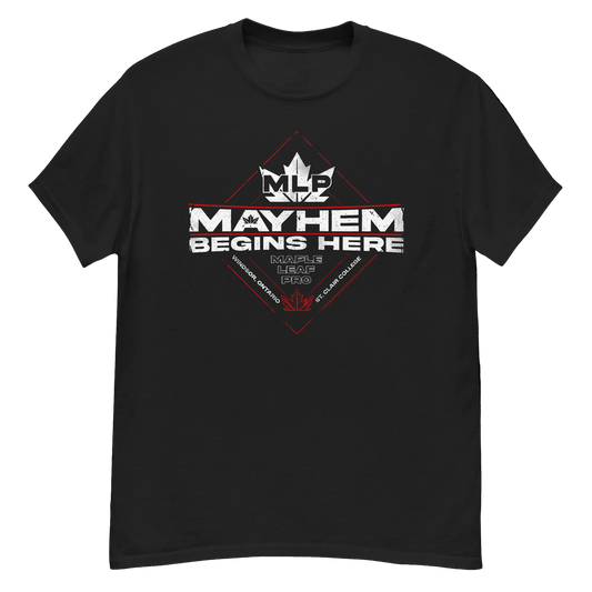 Maple Leaf Pro Wrestling "Mayhem Begins Here" Men's T-Shirt
