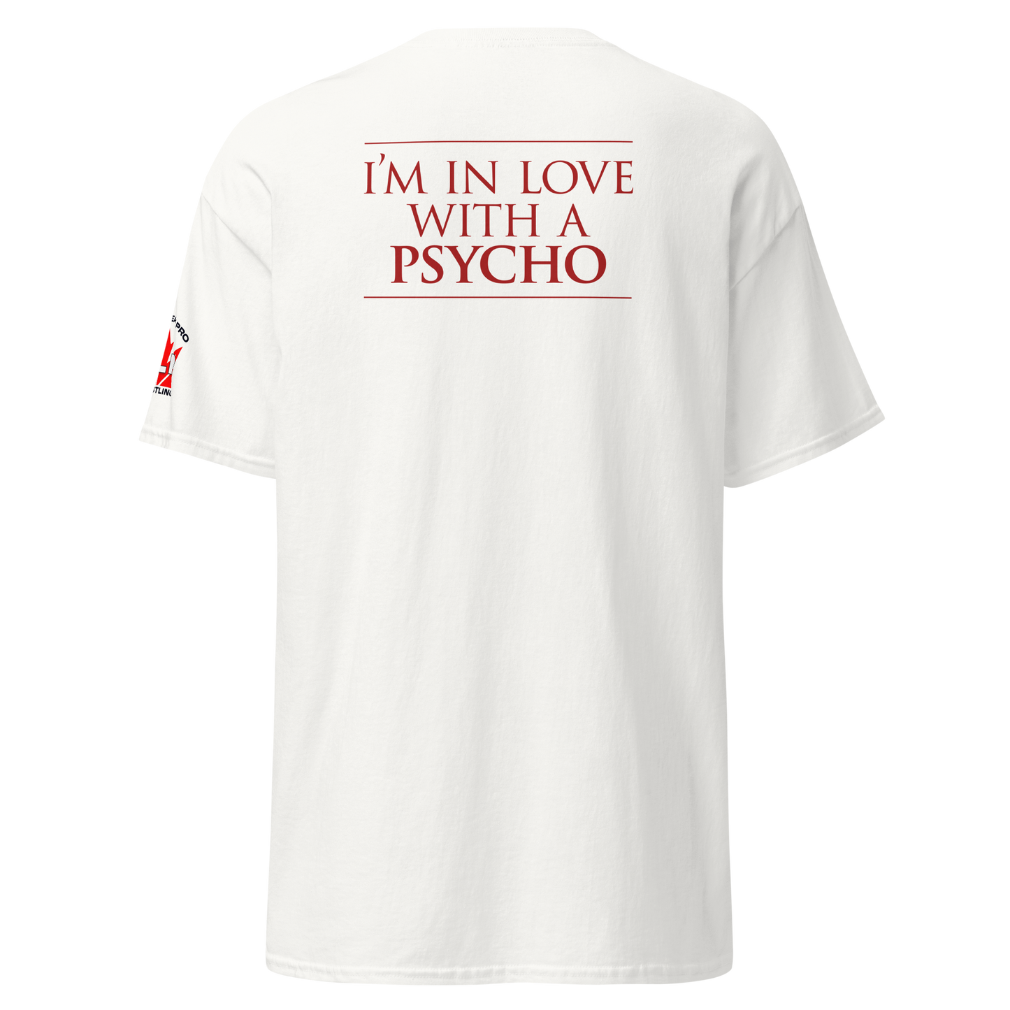 I'm In Love With A Psycho - Official Psycho Mike Men's T-Shirt