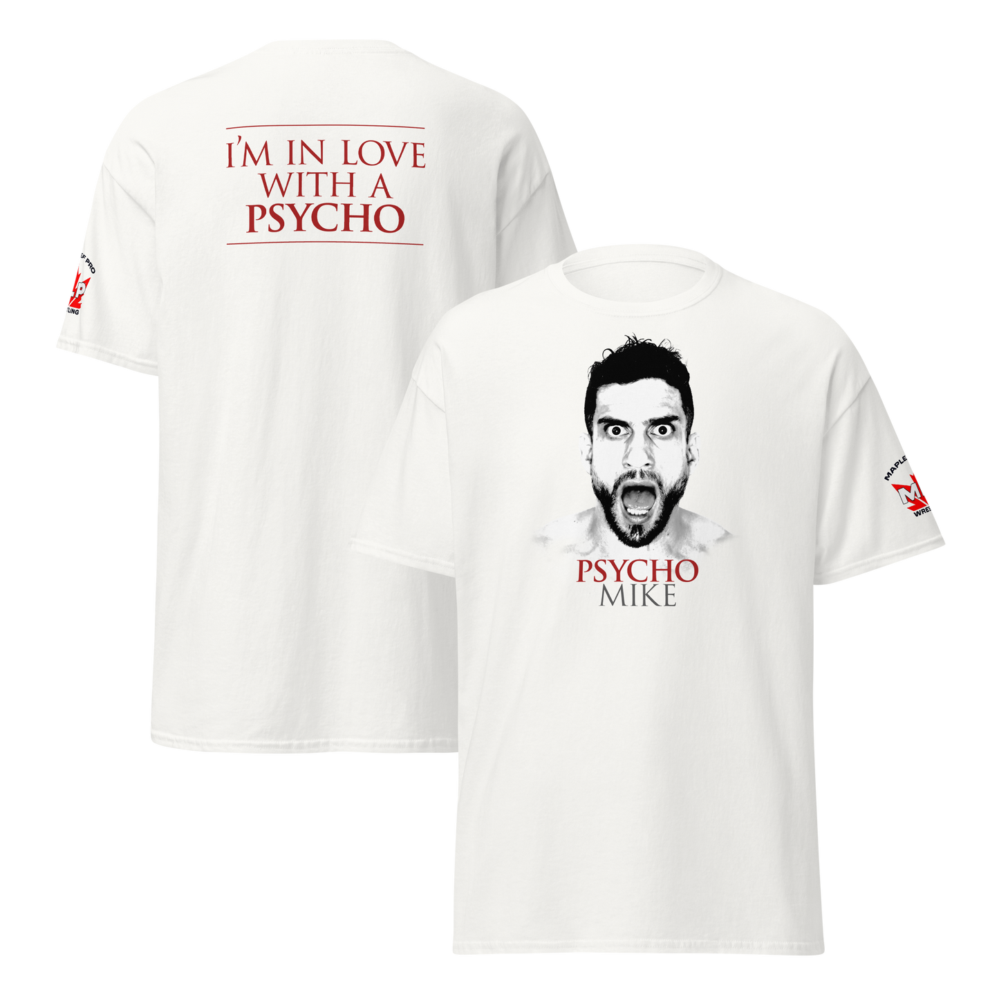 I'm In Love With A Psycho - Official Psycho Mike Men's T-Shirt