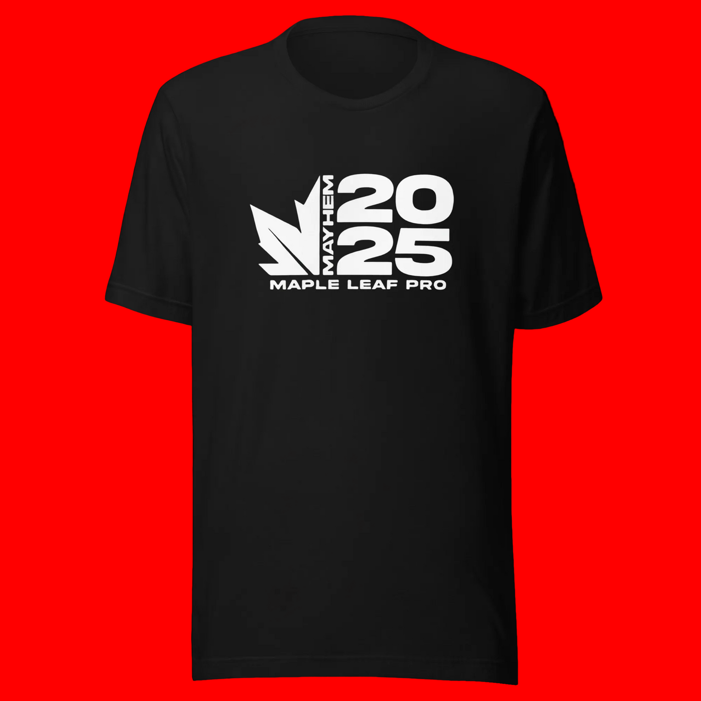 Maple Leaf Pro Mayhem 2025 - Stock Clearout!